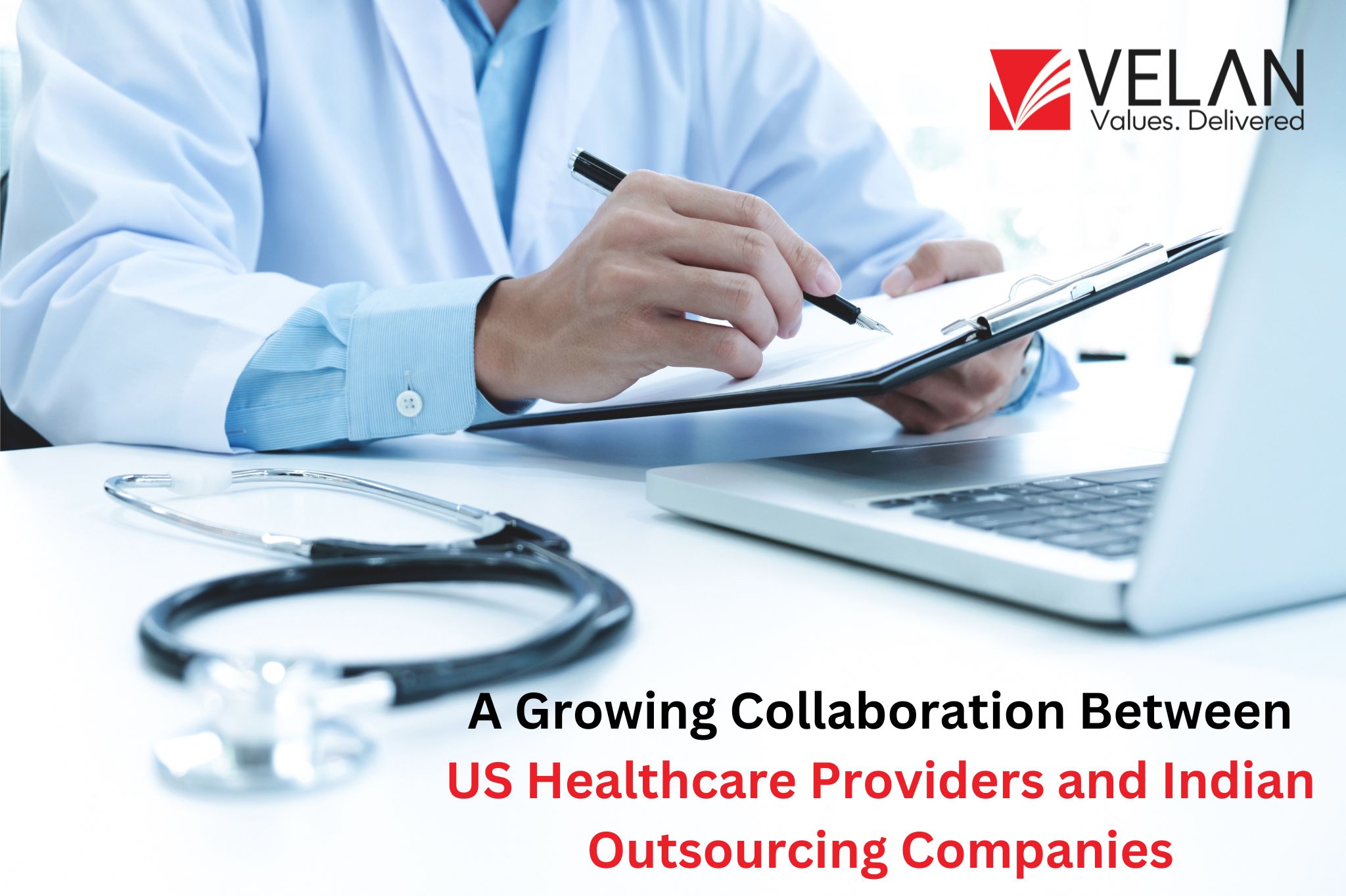 US Healthcare Providers and Indian Outsourcing companies