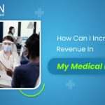 increase revenue in medical practice