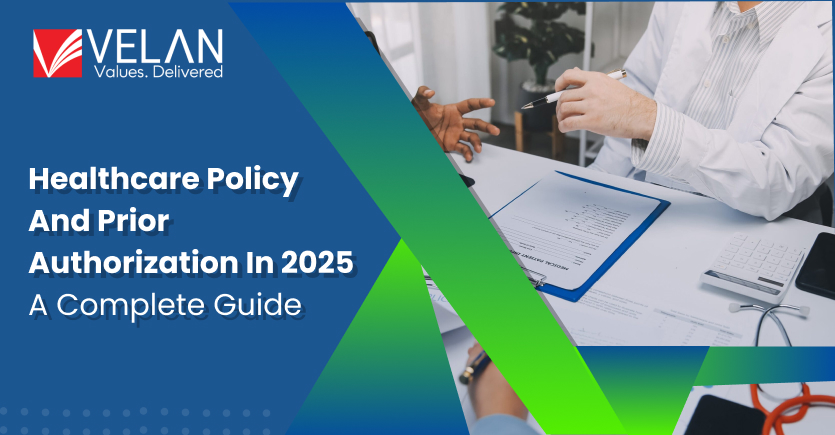 Healthcare Policy and Prior Authorization 2025